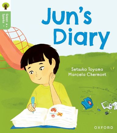 Setsuko Toyama - Oxford Reading Tree Green Sparks: Level 6: Jun's Diary, Häftad