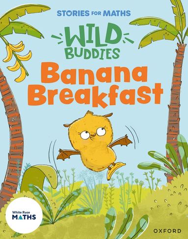 Pauline Gregory, Lorna Greengrass - Stories for Maths: EYFS: Banana Breakfast (It's me 1, 2, 3), Häftad