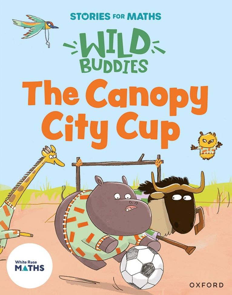 Stories for Maths: EYFS: The Canopy City Cup 1