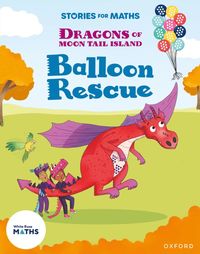 bokomslag Stories for Maths: KS1: Balloon Rescue (Addition and subtraction)