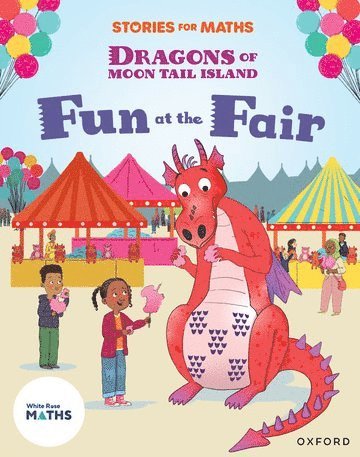 bokomslag Stories for Maths: Oxford Reading Level 8: Fun at the Fair