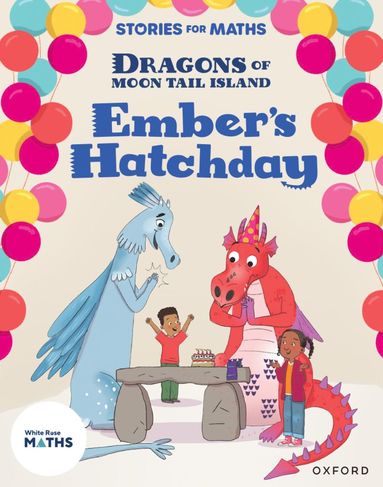 bokomslag Stories for Maths: KS1: Ember's Hatchday (Mass, capacity and temperature)
