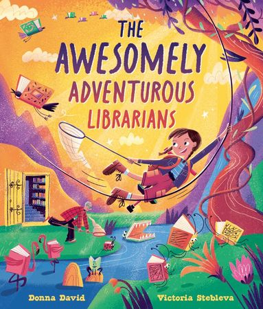 Donna David - The Awesomely Adventurous Librarians, Häftad