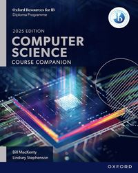 bokomslag Oxford Resources for IB: DP Computer Science Course Book