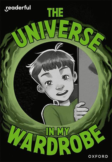 Anne Chen - Readerful Rise: Oxford Reading Level 9: The Universe in My Wardrobe, Häftad
