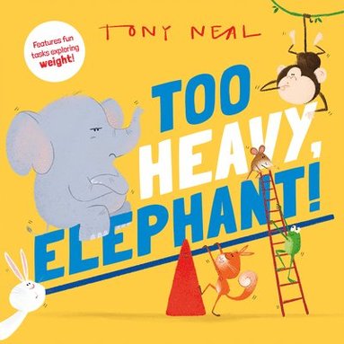 bokomslag Too Heavy, Elephant!: Volume 1