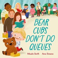 bokomslag Bear Cubs Don't Do Queues