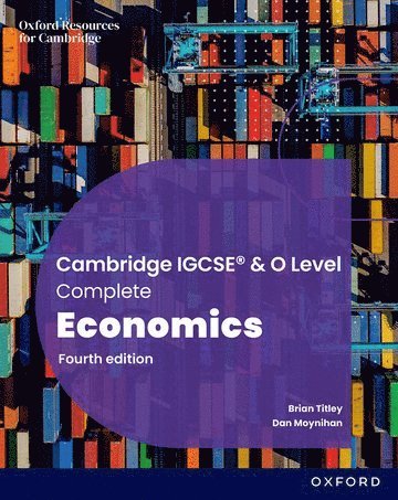 bokomslag Cambridge IGCSE and O Level Complete Economics: Student Book