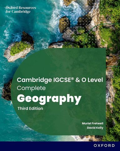 David Kelly, Muriel Fretwell - Cambridge IGCSE & O Level Complete Geography: Student Book Third Edition, Häftad