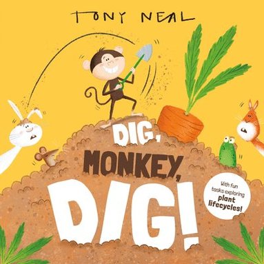 Tony Neal - Dig Monkey, Dig!: Volume 7, Häftad