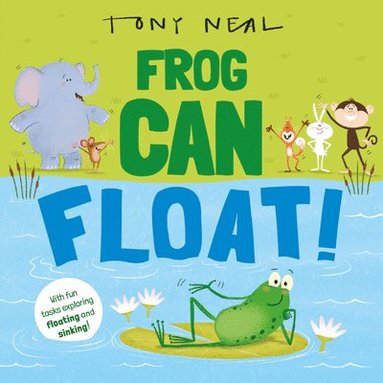 Tony Neal - Frog Can Float!: Volume 8, Häftad