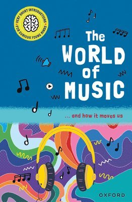 Nathan Holder - The World of Music: ... and How It Moves Us, Inbunden
