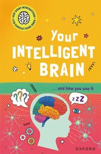 bokomslag Your Intelligent Brain: ... and How You Use It
