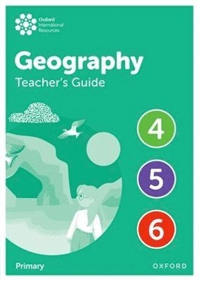 Katy Patchwood, Milly Morgan - Oxford International Geography: Teacher's Guide 4-6, Häftad