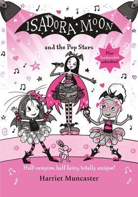Harriet Muncaster - Isadora Moon and the Pop Stars, Inbunden