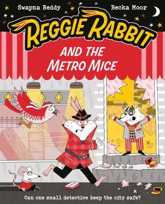 Swapna Reddy - Reggie Rabbit and the Metro Mice: Volume 4, Häftad