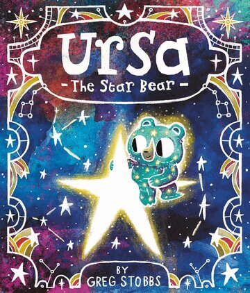 Greg Stobbs - Ursa The Star Bear: a cosmic tale from the creator of Cloud Boy, Häftad. Tillgänglighet: Kommande