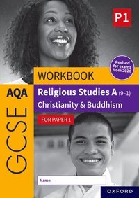 bokomslag AQA GCSE Religious Studies A (9-1) Workbook: Christianity & Buddhism for Paper 1