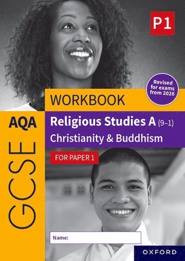 AQA GCSE Religious Studies A (9-1) Workbook: Christianity & Buddhism for Paper 1