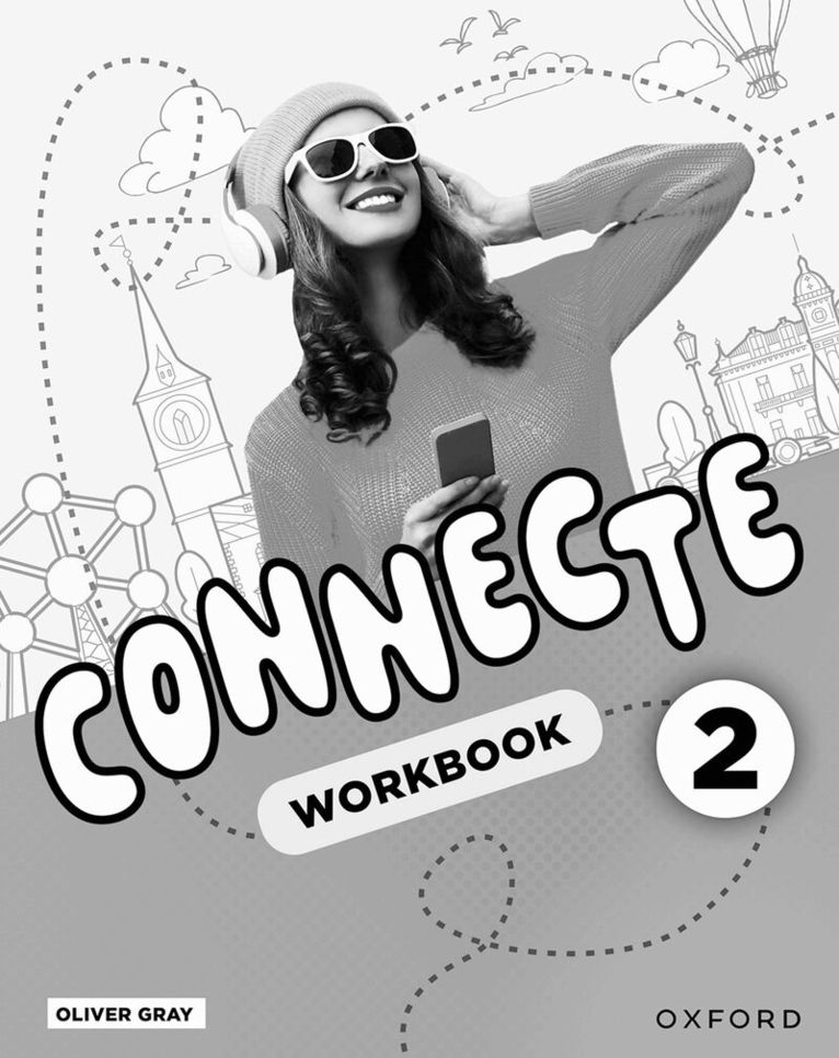 Oliver Gray - Connecte: 1: Connecte 2 Workbook Pack, Häftad