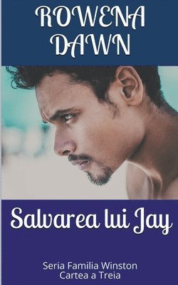 Salvarea lui Jay 1