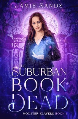 The Suburban Book of the Dead 1