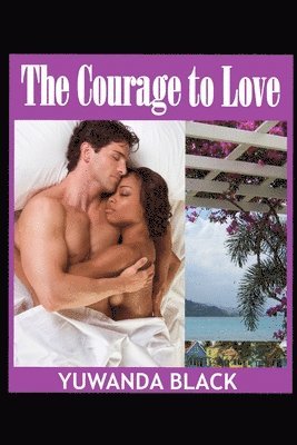 bokomslag The Courage to Love