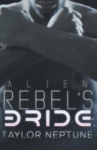 bokomslag Alien Rebel's Bride