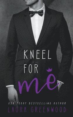 bokomslag Kneel For Me