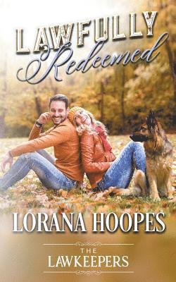 Lorana Hoopes - Lawfully Redeemed, Häftad