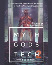 bokomslag Myth Gods Tech 2 - Omnibus Edition