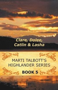 bokomslag Marti Talbott's Highlander Series 5
