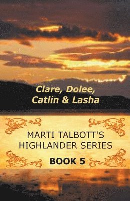 Marti Talbott's Highlander Series 5 1
