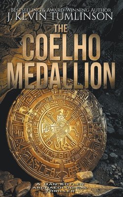 J Kevin Tumlinson - Coelho Medallion, Häftad