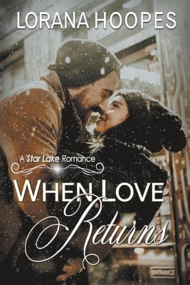 Lorana Hoopes - When Love Returns, Häftad