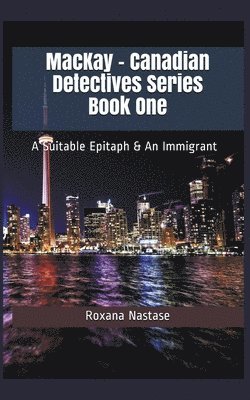 bokomslag MacKay - Canadian Detectives Series Book One