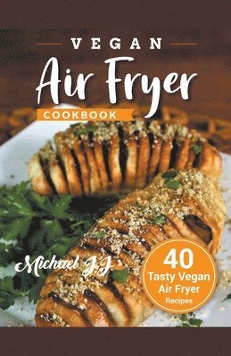 Vegan Air Fryer Cookbook 1