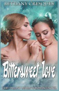 bokomslag Bittersweet Love