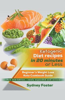 bokomslag Ketogenic Diet Recipes in 20 Minutes or Less