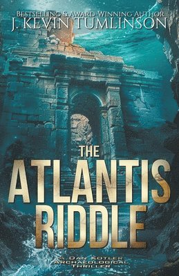 J Kevin Tumlinson - Atlantis Riddle, Häftad