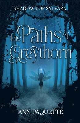 bokomslag Paths of Greythorn