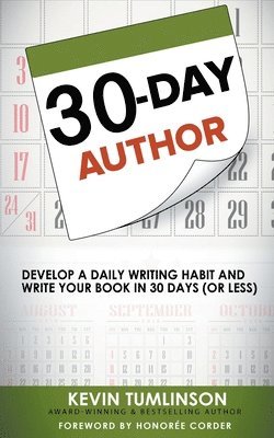 Kevin Tumlinson - 30-Day Author, Häftad