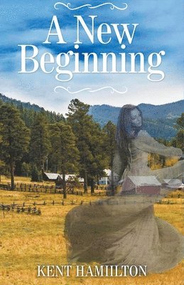 Kent Hamilton - New Beginning, Häftad