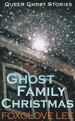 Ghost Family Christmas 1