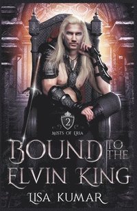 bokomslag Bound to the Elvin King