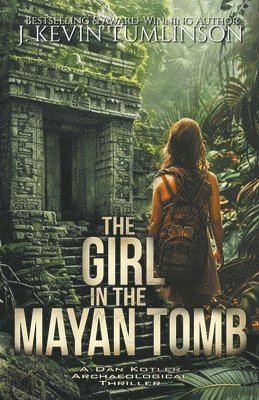 bokomslag The Girl in the Mayan Tomb