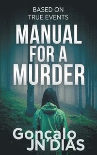 bokomslag Manual for a Murder