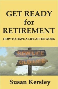 bokomslag Get Ready for Retirement