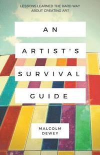 bokomslag An Artist's Survival Guide
