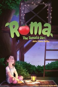 bokomslag Roma The Tomato Girl